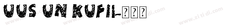 UUS UN KUFIl字体转换